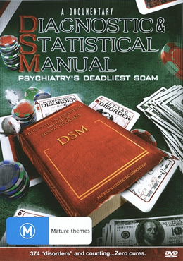 Diagnostic & Statistical Manual: Psychiatry's Deadliest Scam.
